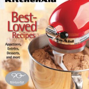 KitchenAid Best-Loved Recipes Hardcover – August 15, 2008